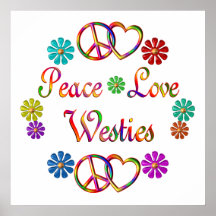 PEACE LOVE WESTIES POSTERS