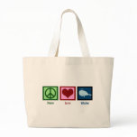 Peace Love Whales bags