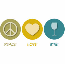Peace Love Wine Acrylic Cut Out