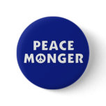 PEACE MONGER PIN
