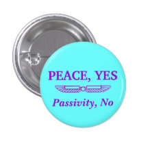Peace, Not Passivity Button