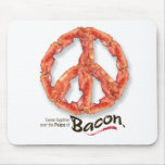 Peace of Bacon Mouse Pad