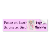 Peace on Earth Begins at Birth, Support Midwives