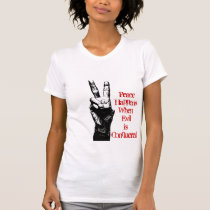 peace, Peace HappensWhen Evil is Conquered t-shirts