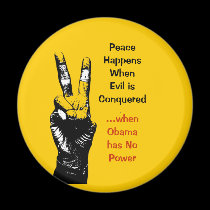 peace, Peace HappensWhenEvil isConquered, ...wh... magnets