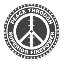 Peace Through Superior Firepower