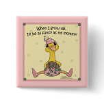 Peachick Fancy like Mommy Pin