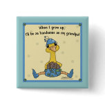 Peachick Handsome like Grandpa Pinback Buttons
