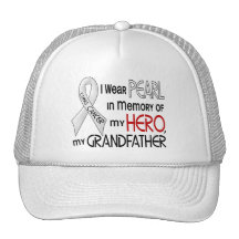Pearl In Memory Of My Grandfather Lung Cancer Trucker Hat