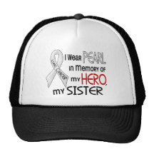 Pearl In Memory Of My Sister Lung Cancer Trucker Hat