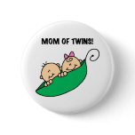 Peas in a Pod Mom of Twins Buttons