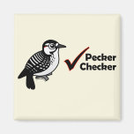 Pecker Chequered Refrigerator Magnet
