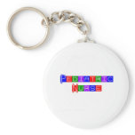 Pediatric Nurse Key Chains