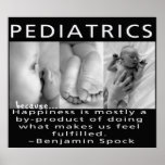 PEDIATRICS - HAPPINESS QUOTE - POSTER posters
