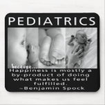 PEDIATRICS THOUGHT FOR THE DAY (HAPPINESS) mousepads