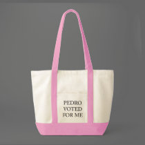 Pedro Voted For Me bags