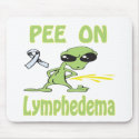 Pee On Lymphedema Mousepad