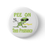 Pee On Teen Pregnancy Button
