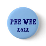 PEE WEE 2012 BUTTON