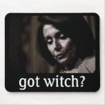 Pelosi- got witch? mousepads