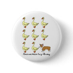 Pembroke Welsh Corgi Herding Ducks Pins