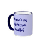 Penguin, Where's my Christmas cuddle? mugs
