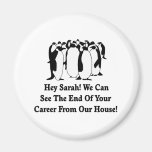 Penguins Message To Sarah Palin Refrigerator Magnets
