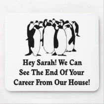 Penguins Message To Sarah Palin Mouse Pads