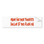 PENNY FOR YOUR THOUGHTS bumper stickers