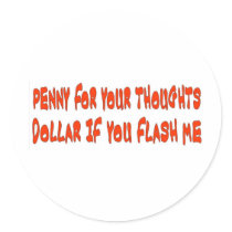 PENNY FOR YOUR THOUGHTS STICKER