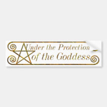 Pentacle, Under the Protection of the Goddess Bumper Stickers