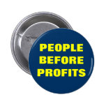 PEOPLE BEFORE PROFITS PINBACK BUTTON