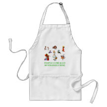 PEOPLE COME & GO SO STRANGELY HERE APRONS
