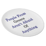 People From Greece Aren't Afraid Of Anything Plate