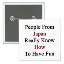 People From Japan Really Know How To Have Fun buttons