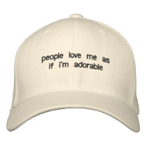 people love me as if i'm adorable embroidered baseball caps