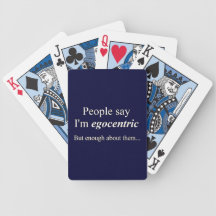'People say I'm egocentric...'