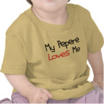Pepere Loves Me t-shirts