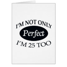 Perfect 25 greeting card