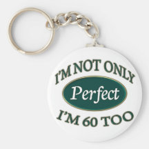 Perfect 60 Year Old Key Chain