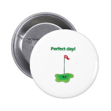 Perfect Day! Golf Design Buttons