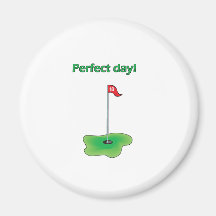 Perfect Day! Golf Design Refrigerator Magnet