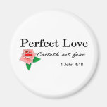 Perfect love casteth out fear fridge magnets