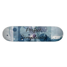 Perfect Simplicity... Skate Board