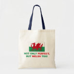 Perfect Welsh Bags