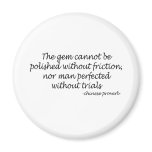 Perfected Man quote Fridge Magnet