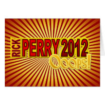 Perry President 2012 Oops Design Greeting Card