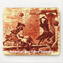 Persistant Door 2 Door Salesmen Mouse Mats