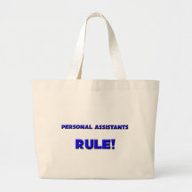 Personal Assistants Rule! Canvas Bags