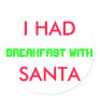 PERSONAL BREAKFAST WITH SANTA STICKER